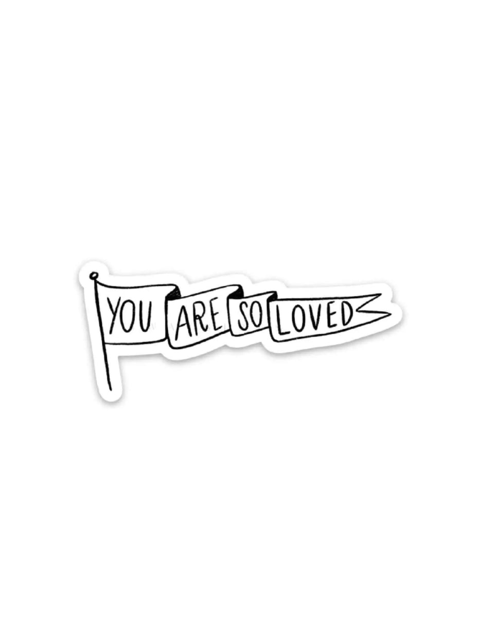  You Are So Loved Vinyl Sticker Meaningful Gifts The Festive Farm Co 